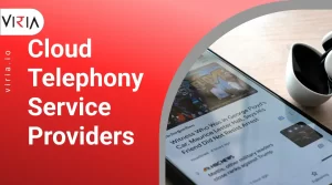 Cloud Telephony Service Provider | Viria