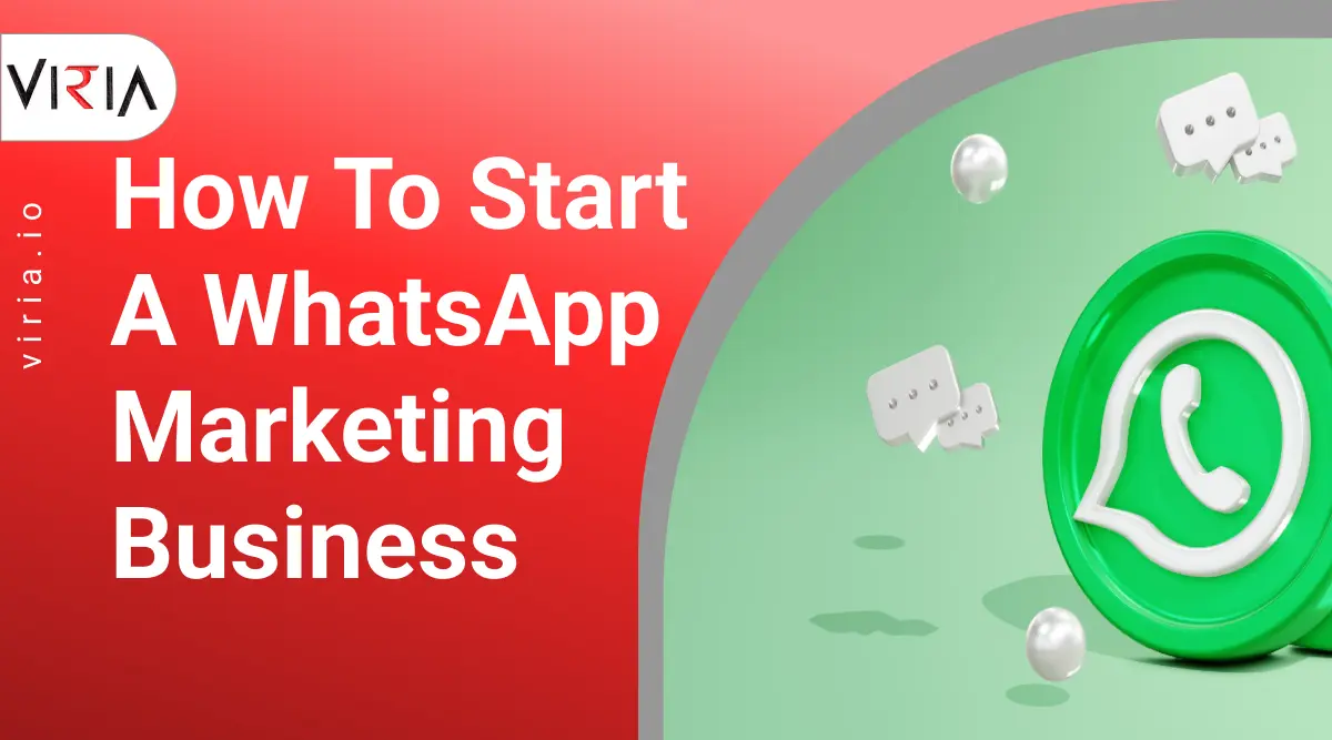 How to Start a WhatsApp Marketing Business